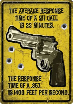 "Average Response Time" Western Humorous Tin Sign