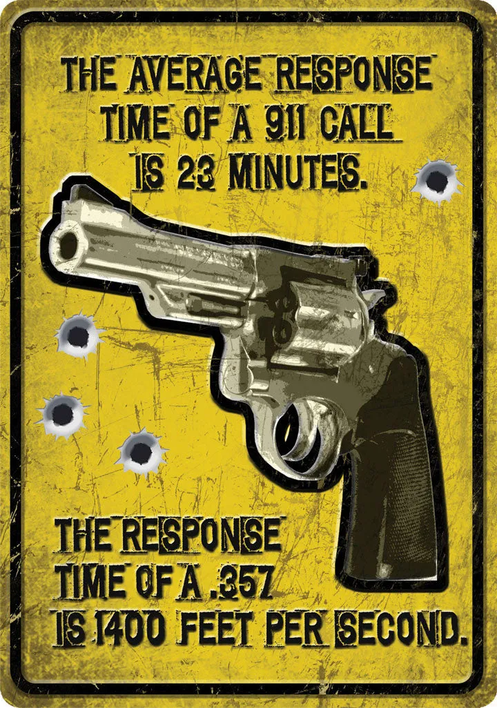 "Average Response Time" Western Humorous Tin Sign